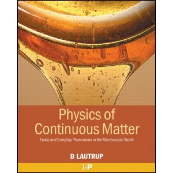 Physics of Continuous Matter Physics of Continuous Matter