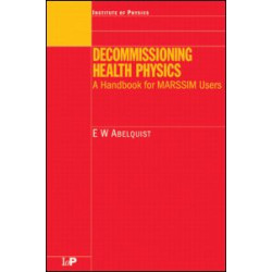 Decommissioning Health Physics Decommissioning Health Physics