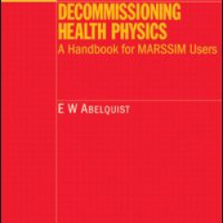 Decommissioning Health Physics Decommissioning Health Physics