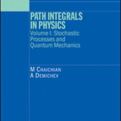 Path Integrals in Physics