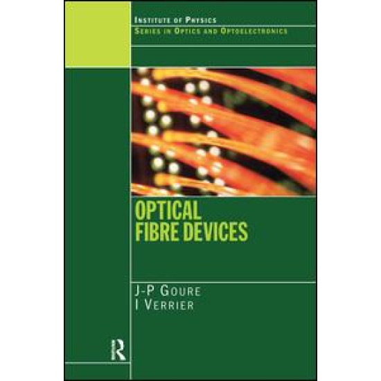 Optical Fibre Devices Optical Fibre Devices