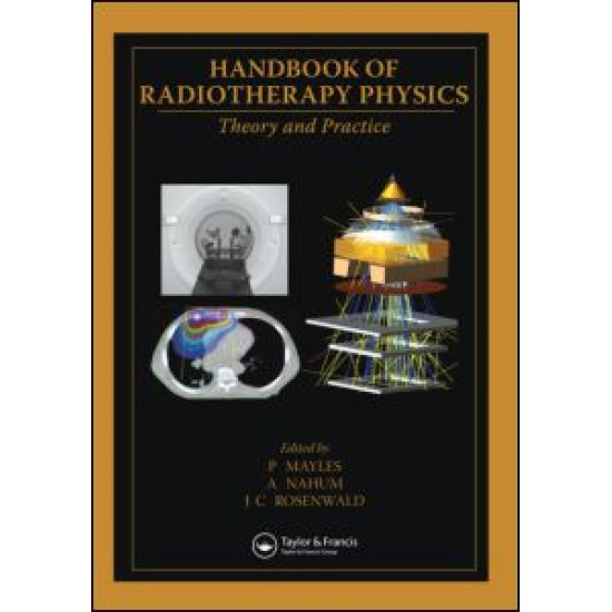 Handbook of Radiotherapy Physics Handbook of Radiotherapy Physics