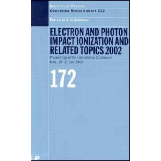 Electron and Photon Impact Ionisation and Related Topics 2002