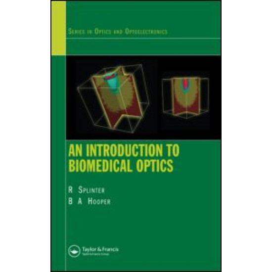 An Introduction to Biomedical Optics An Introduction to Biomedical Optics