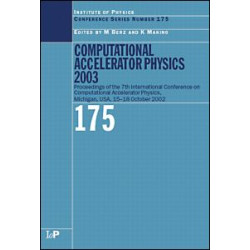 Computational Accelerator Physics 2003 Computational Accelerator Physics 2003