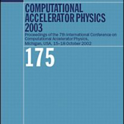 Computational Accelerator Physics 2003 Computational Accelerator Physics 2003