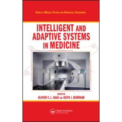 Intelligent and Adaptive Systems in Medicine Intelligent and Adaptive Systems in Medicine