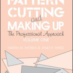 Pattern Cutting and Making Up Pattern Cutting and Making Up