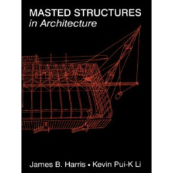 Masted Structures in Architecture Masted Structures in Architecture