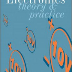Electronics: Theory and Practice, 4th ed Electronics: Theory and Practice, 4th ed