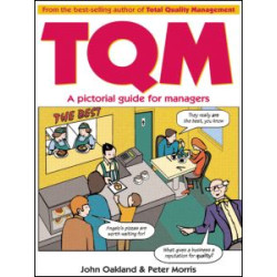 Total Quality Management: A pictorial guide for managers