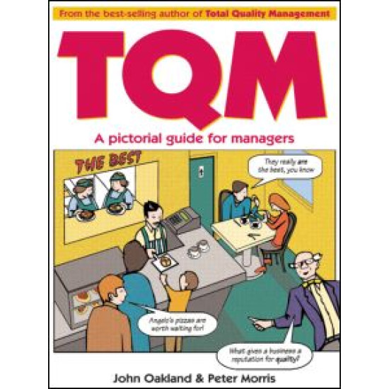 Total Quality Management: A pictorial guide for managers Total Quality Management: A pictorial guide for managers