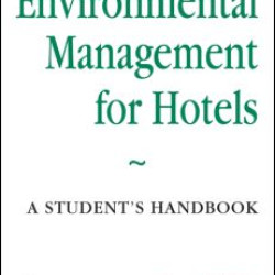 Environmental Management for Hotels Environmental Management for Hotels