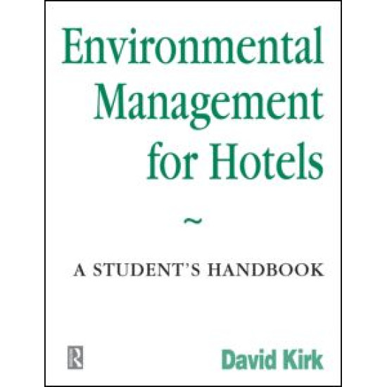 Environmental Management for Hotels Environmental Management for Hotels