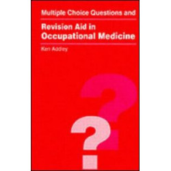 MCQs and Revision Aid in Occupational Medicine