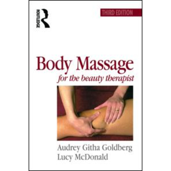 Body Massage for the Beauty Therapist