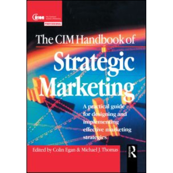 The CIM Handbook of Strategic Marketing The CIM Handbook of Strategic Marketing