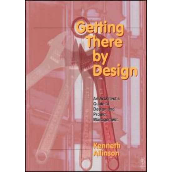 Getting There by Design Getting There by Design