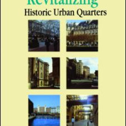 Revitalising Historic Urban Quarters Revitalising Historic Urban Quarters