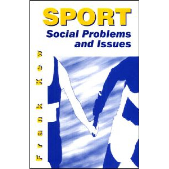Sport: Social Problems and Issues Sport: Social Problems and Issues