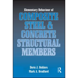 Elementary Behaviour of Composite Steel and Concrete Structural Members