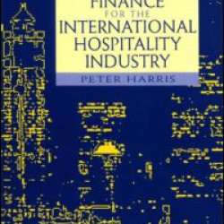 Accounting and Finance for the International Hospitality Industry Accounting and Finance for the International Hospitality Industry