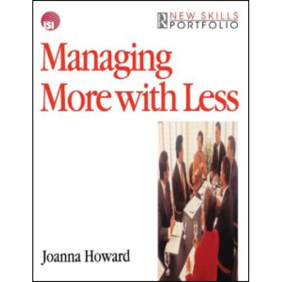 Managing More with Less