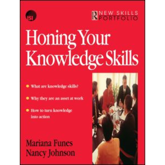 Honing Your Knowledge Skills Honing Your Knowledge Skills