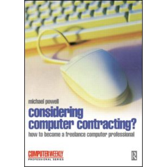 Considering Computer Contracting? Considering Computer Contracting?