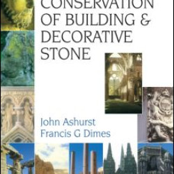 Conservation of Building and Decorative Stone Conservation of Building and Decorative Stone