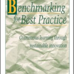 Benchmarking for Best Practice Benchmarking for Best Practice