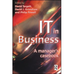 IT in Business: A Business Manager's Casebook IT in Business: A Business Manager's Casebook