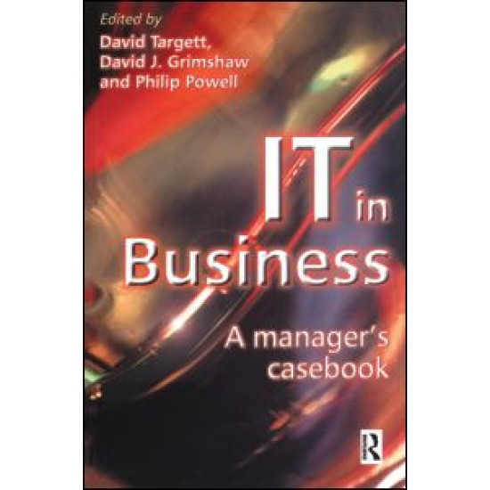 IT in Business: A Business Manager's Casebook IT in Business: A Business Manager's Casebook