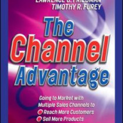 The Channel Advantage The Channel Advantage
