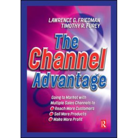 The Channel Advantage The Channel Advantage