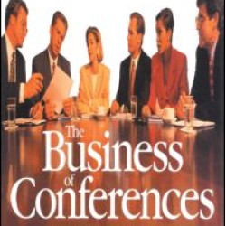 The Business of Conferences The Business of Conferences