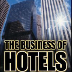 The Business of Hotels The Business of Hotels