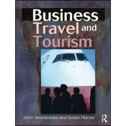 Business Travel and Tourism Business Travel and Tourism
