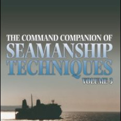 Command Companion of Seamanship Techniques Command Companion of Seamanship Techniques