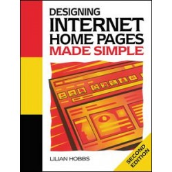 Designing Internet Home Pages Made Simple Designing Internet Home Pages Made Simple