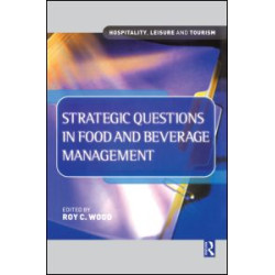 Strategic Questions in Food and Beverage Management Strategic Questions in Food and Beverage Management