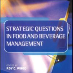 Strategic Questions in Food and Beverage Management Strategic Questions in Food and Beverage Management