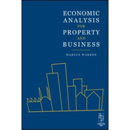 Economic Analysis for Property and Business Economic Analysis for Property and Business