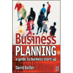 Business Planning: A Guide to Business Start-Up