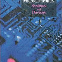 Microelectronics - Systems and Devices Microelectronics - Systems and Devices
