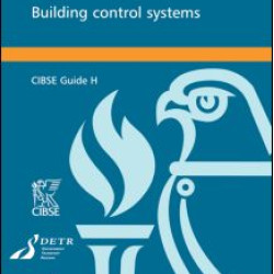 CIBSE Guide H: Building Control Systems CIBSE Guide H: Building Control Systems