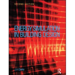 Energy Simulation in Building Design Energy Simulation in Building Design