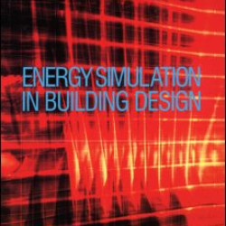 Energy Simulation in Building Design Energy Simulation in Building Design