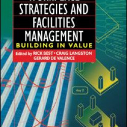 Workplace Strategies and Facilities Management Workplace Strategies and Facilities Management