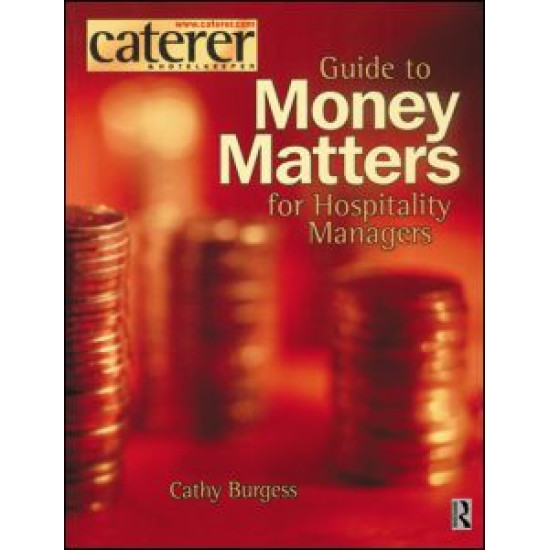 Money Matters for Hospitality Managers Money Matters for Hospitality Managers